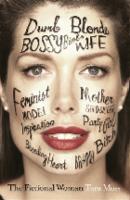 TARA MOSS The Fictional Woman. Reviewed by Robyne Young