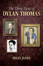 HILLY JANES The Three Lives of Dylan Thomas. Reviewed by Peter Corris