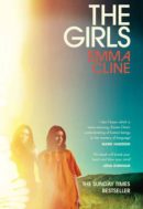 EMMA CLINE The Girls. Reviewed by Linda Godfrey