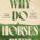 CAMERON STEWART Why Do Horses Run? Reviewed by Ann Skea