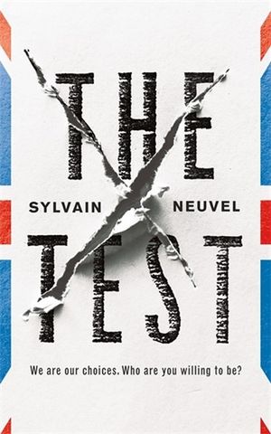 SYLVAIN NEUVEL The Test. Reviewed by Robert Goodman