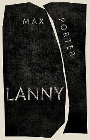 MAX PORTER Lanny. Reviewed by Ann Skea