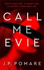 JP POMARE Call Me Evie. Reviewed by Ashley Kalagian Blunt