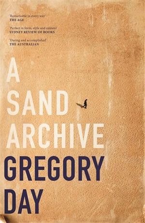 GREGORY DAY A Sand Archive. Reviewed by Paul Anderson