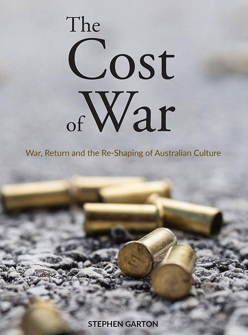 STEPHEN GARTON The Cost of War. Reviewed by Braham Dabscheck