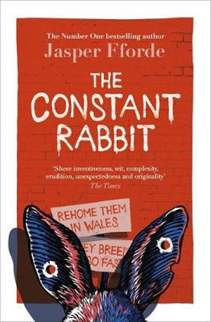 JASPER FFORDE The Constant Rabbit. Reviewed by Robert Goodman