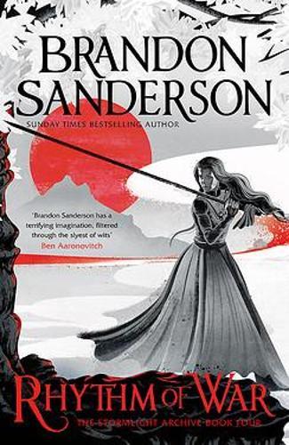 BRANDON SANDERSON Rhythm of War: Stormlight Archive Book 4. Reviewed by Amelia Dudley.