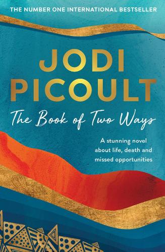 JODI PICOULT The Book of Two Ways. Reviewed by Sally Nimon