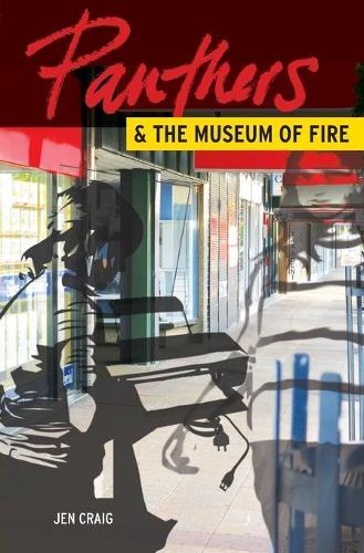 JEN CRAIG Panthers and the Museum of Fire. Reviewed by Kiran Bhat