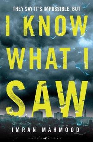 IMRAN MAHMOOD I Know What I Saw. Reviewed by Ann Skea