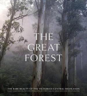 DAVID LINDENMAYER The Great Forest; MEG LOWMAN The Arbornaut. Reviewed by Ann Skea