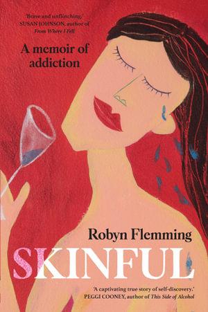 ROBYN FLEMMING Skinful. Reviewed by Mary Garden