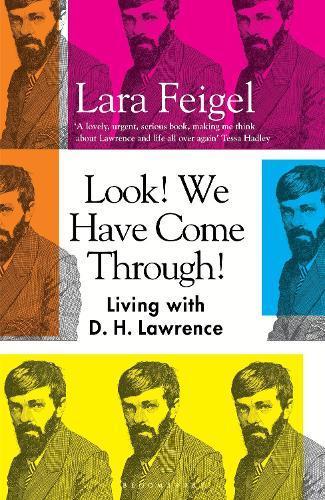 LARA FEIGEL Look! We Have Come Through! Reviewed by Ann Skea