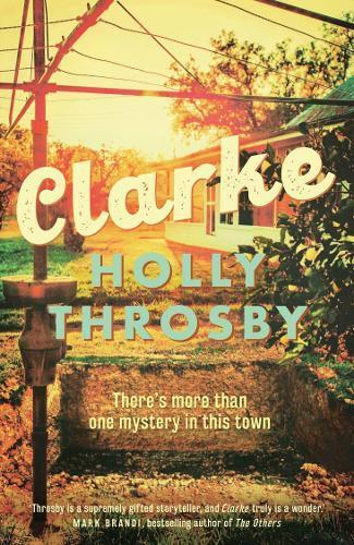 HOLLY THROSBY Clarke. Reviewed by Sally Nimon