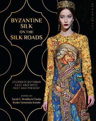 SARAH E BRADDOCK CLARKE and RYOKO YAMANAKA KONDO (Eds) Byzantine Silk on the Silk Roads. Reviewed by Ann Skea