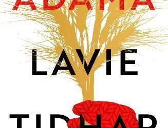 LAVIE TIDHAR Adama. Reviewed by Robert Goodman