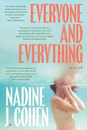 NADINE J COHEN Everyone and Everything. Reviewed by Jessica Stewart