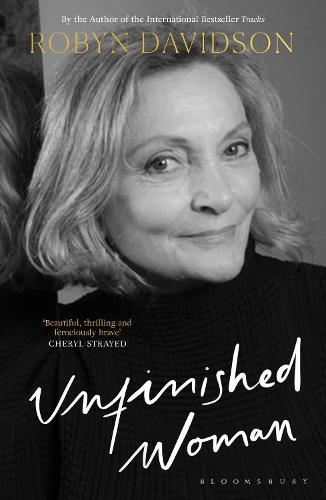 ROBYN DAVIDSON Unfinished Woman. Reviewed by Mary Garden