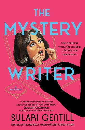 SULARI GENTILL The Mystery Writer. Reviewed by Karen Chisholm