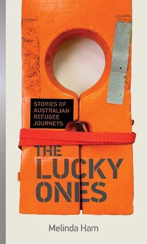 MELINDA HAM The Lucky Ones. Reviewed by Suzanne Marks